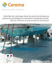 Activités de carénage dans les ports de plaisance, zones de mouillages et chantiers nautiques privés. Etat de l'existant et préconisations techniques. | DROIT, Julie