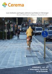 Les trottoirs partagés piétons-cyclistes à l'étranger : Suisse, Allemagne, Belgique, Royaume-Uni... : Annexes - vol. 3/3 : L'Allemagne, l'Autriche et la Finlande | OUALLET, Pierre