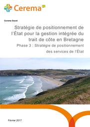 Stratégie de positionnement de l’État pour la gestion intégrée du trait de côte en Bretagne. Phase 3 : Stratégie de positionnement des services de l’État | GALIANA, Claire