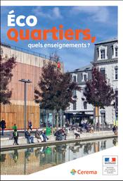 EcoQuartiers, quels enseignements ? : 12 questions-réponses pour mieux comprendre les EcoQuartiers réalisés en France | DER MADIROSSIAN, Laure (Coord.)