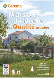 Maison individuelle et qualité urbaine : Vers des opérations d'aménagement contextualisées | DER MADIROSSIAN, Laure