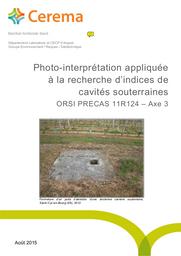 Photo-interprétation pour la recherche d'indices de cavités souterraines : ORSI PRECAS 11R124 Axe 3 | BERENGER, Nathalie