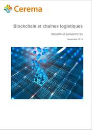 Blockchain et chaînes logistiques. Impacts et perspectives. | FARENC, Jean-Matthieu. Auteur