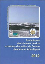 Statistiques des niveaux marins extrêmes des côtes de France (Manche et Atlantique) | Cerema. Centre d'études et d'expertise sur les risques, l'environnement, la mobilité et l'aménagement. Auteur