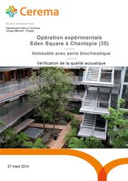 Opération expérimentale Eden Square à Chantepie (35) : Immeuble avec serre bioclimatique, Vérification de la qualité acoustique | BOUTET, Loïc