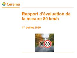 Abaissement de la vitesse maximale autorisée à 80 km/h : Rapport final d'évaluation - Juillet 2020. Conclusions | Cerema. Centre d'études et d'expertise sur les risques, l'environnement, la mobilité et l'aménagement (Administration). Auteur