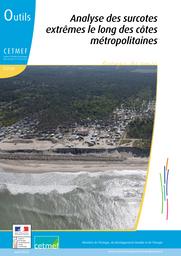 Analyse des surcotes extrêmes le long des côtes métropolitaines | Cerema. Centre d'études et d'expertise sur les risques, l'environnement, la mobilité et l'aménagement. Auteur