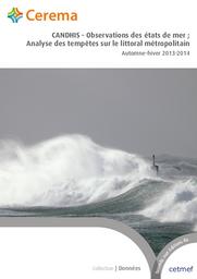 CANDHIS - Observations des états de mer : Analyse des tempêtes sur le littoral métropolitain. Automne-hiver 2013-2014 | Cerema. Centre d'études et d'expertise sur les risques, l'environnement, la mobilité et l'aménagement (Administration). Auteur