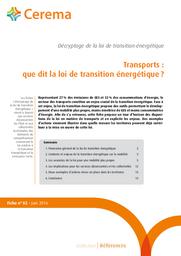 Décryptage de la loi de transition énergétique : Fiche n°2 : Transports : que dit la loi de transition énergétique ? | Cerema. Centre d'études et d'expertise sur les risques, l'environnement, la mobilité et l'aménagement (Administration). Auteur