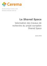 Le Shared Space : Valorisation des travaux de recherche du projet européen Shared Space | DEBES, Céline