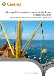 Fiches synthétiques de mesure des états de mer du réseau CANDHIS-MAJ 2020 : Tome 1 - Mer du Nord, Manche et Atlantique | Cerema. Centre d'études et d'expertise sur les risques, l'environnement, la mobilité et l'aménagement. Auteur