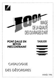 IQOA : tablier du pont-dalle en béton précontraint - Désordres : Catalogue des désordres | Cerema. Centre d'études et d'expertise sur les risques, l'environnement, la mobilité et l'aménagement (Administration). Auteur