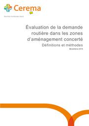 Évaluation de la demande routière dans les zones d’aménagement concerté : Définitions et méthodes | BOSSARD, Mathieu
