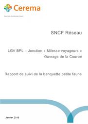 LGV BPL jonction Milesse voyageurs ouvrage de la Courbe : rapport de suivi de la banquette petite faune | BRETAUD, Jean-François