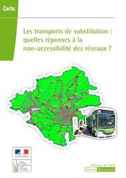 Les transports de substitution : quelles réponses à la non-accessibilité des réseaux ? | Cerema. Centre d'études et d'expertise sur les risques, l'environnement, la mobilité et l'aménagement (Administration). Auteur