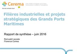 Filières industrielles et projets stratégiques des Grands Ports Maritimes : Rapport de synthèse | LACOSTE, Romuald. Auteur