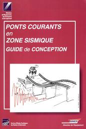Ponts courants en zone sismique : Guide de conception | Cerema. Centre d'études et d'expertise sur les risques, l'environnement, la mobilité et l'aménagement (Administration). Auteur