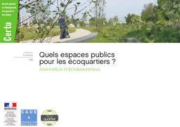 Quels espaces publics pour les écoquartiers ? : Innovation et fondamentaux | DER MADIROSSIAN, Laure (Coord.)