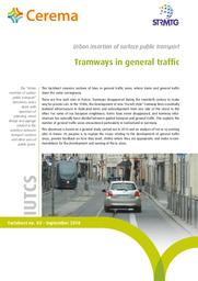 Urban insertion of surface public transport IUTCS : n° 3 - Tramways in general traffic | Cerema. Centre d'études et d'expertise sur les risques, l'environnement, la mobilité et l'aménagement (Administration). Auteur