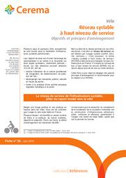 Vélo Aménagements - Recommandations et retours d'expériences. Série de fiches : Fiche 35 - Réseau cyclable à haut niveau de service | Cerema. Centre d'études et d'expertise sur les risques, l'environnement, la mobilité et l'aménagement (Administration). Auteur