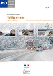 Viabilité hivernale - Approche globale : Guide méthodologique. | Cerema. Centre d'études et d'expertise sur les risques, l'environnement, la mobilité et l'aménagement (Administration). Auteur