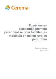 Expériences d'accompagnement personnalisé pour faciliter les mobilités en milieu rural et périurbain : Rapport d'étude juin 2019 | PITRE, Rodolphe. Auteur