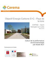 Observatoire Bâtiment Énergie Carbone : Calcul de la performance environnementale par étude analyse du cycle de vie. EHPAD Saint-Louis à Saint-Georges-sur-Loire. | BOURRU, Louis