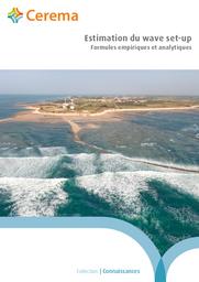 Estimation du wave set-up : Formules empiriques et analytiques | Cerema. Centre d'études et d'expertise sur les risques, l'environnement, la mobilité et l'aménagement (Administration). Auteur