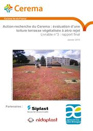Action-recherche du Cerema : évaluation d’une toiture terrasse végétalisée à zéro rejet. Livrable n°3 : rapport final | PAYET, Cédric