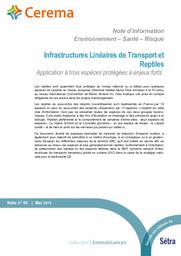 Infrastructures Linéaires de Transport et Reptiles - Application à trois espèces protégées à enjeux forts : Note d'information - Environnement-Santé-Risque n°3 | Cerema. Centre d'études et d'expertise sur les risques, l'environnement, la mobilité et l'aménagement (Administration). Auteur