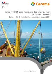 Fiches synthétiques de mesure des états de mer du réseau CANDHIS : Tome 1 - Mer du Nord, Manche et Atlantique | Cerema. Centre d'études et d'expertise sur les risques, l'environnement, la mobilité et l'aménagement (Administration). Auteur