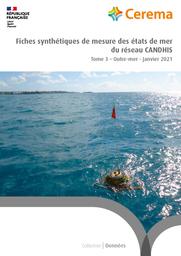 Fiches synthétiques de mesure des états de mer du réseau CANDHIS : Tome 3 - Outre-mer | Cerema. Centre d'études et d'expertise sur les risques, l'environnement, la mobilité et l'aménagement. Auteur