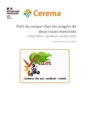 Port du casque chez les usagers de deux-roues motorisés, FLAM 2RM, Accidents mortels 2015, Fiche thématique, mai 2020 | VARIN, Bérengère