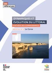 Dynamiques et évolution du littoral - Fascicule 10 - La Corse : Synthèse des connaissances | Cerema. Centre d'études et d'expertise sur les risques, l'environnement, la mobilité et l'aménagement (Administration). Auteur