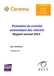 Évaluation du contrôle automatique des vitesses. Rapport annuel 2013. Version 1.0 | BARTHE, Catherine