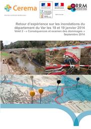 Retour d’expérience, Inondations de janvier 2014 dans le département du Var Volet 2 - « Conséquences et examen des dommages » | MOULIN, Christophe