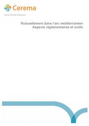 Ruissellement dans l’arc méditerranéen, Aspects réglementaires et outils | MOULIN, Christophe