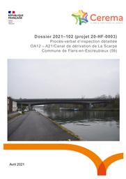 Procès-verbal d'inspection détaillée, OA12 - A21 sur le Canal de dérivation de la Scarpe, Commune de Flers-en-Escreubieux (59) | LÉTÉVÉ, Jean-Michel