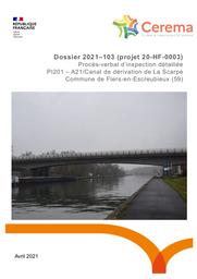Procès-verbal d'inspection détaillée, PI201 - A21 sur le Canal de dérivation de la Scarpe, Commune de Flers-en-Escreubieux (59) | LÉTÉVÉ, Jean-Michel