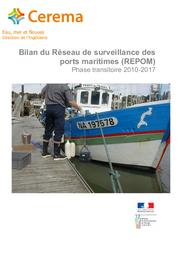 Bilan du Réseau de surveillance des ports maritimes (REPOM). Phase transitoire 2010-2017 | DROIT, Julie
