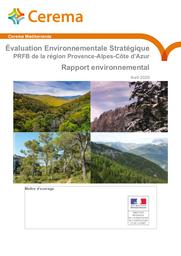 Evaluation environnementale Stratégique. PRFB de la région Provence-Alpes-Côte d'Azur. Rapport environnemental | GUIOT, Mélanie