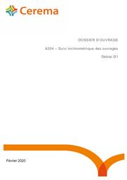 A304 - Suivi inclinométrique des ouvrages. Déblais D1. Dossier d'ouvrage | LEMAIRE, Amandine