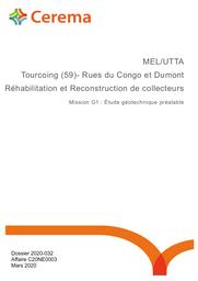 Tourcoing (59) - Rue du Congo et Dumont. Réhabilitation et reconstruction de collecteurs. Mission G1 : Etude géotechnique préalable. | LEURENT, Loïc