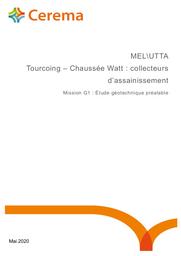 Tourcoing - Chaussée Watt : collecteurs d'assainissement. Mission G1 : Etude géotechnique préalable. | LEMAIRE, Amandine
