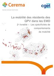 La mobilité des résidents des QPV dans les EMD. 2è livrable - Les spécificités de comportements de mobilité | Cerema. Centre d'études et d'expertise sur les risques, l'environnement, la mobilité et l'aménagement (Administration)