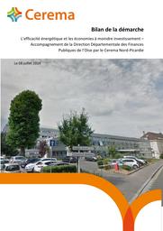Bilan de la démarche. L'efficacité énergétique et les économies à moindre investissement - Accompagnement de la Direction Départementale des Finances Publiques de l'Oise par le Cerema Nord-Picardie | BAVAY, Lucile