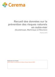 Recueil des données sur la prévention des risques naturels en outre-mer (Guadeloupe, Martinique et Réunion) | HEDOU, François