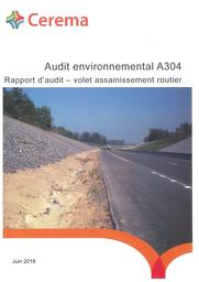 Audit environnemental A304. Rapport d'audit - Volet assainissement routier | SERVIER, Alexandre