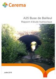 A25 Buse de Bailleul (Becque Serpentine). Rapport d'étude hydraulique de l'ouvrage | SERVIER, Alexandre