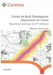 Cartes de Bruit Stratégique de l'Aisne. Réseau ferroviaire. Résumé non technique de 3ème échéance | POT, Geoffrey